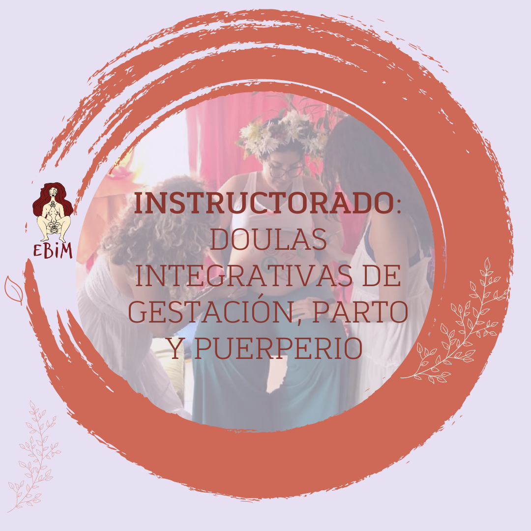 Doula Integrativa de Gestación, Parto y Puerperio – Cohorte 02