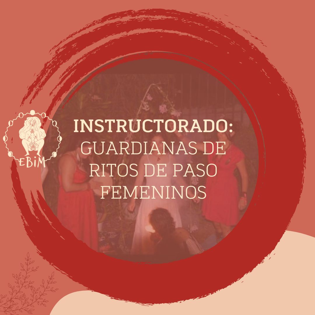 Guardianas de Ritos de Paso Femeninos – Cohorte 04